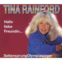 Tina Rainford - Hallo liebe Freundin