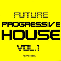 Jordan Rivera - Future Progressive House, Vol. 1