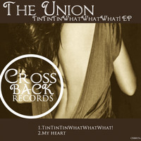 The Union - TinTinTinWhatWhatWhat!