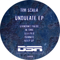 Tim Scala - Undulate EP