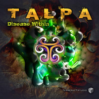 Talpa - Disease Within