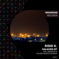 Rishi K. - Galaxies EP