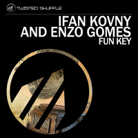 Ifan Kovny & Enzo Gomes - Fun Key