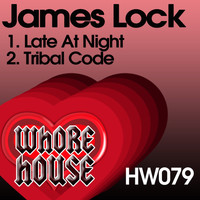 James Lock - Late At Night / Tribal Code