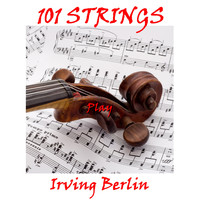 101 Strings - Play Irving Berlin