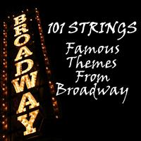 101 Strings - Famous Themes from Broadway