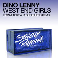 Dino Lenny - West End Girls (Leon & Toky aka Superhero Remix)
