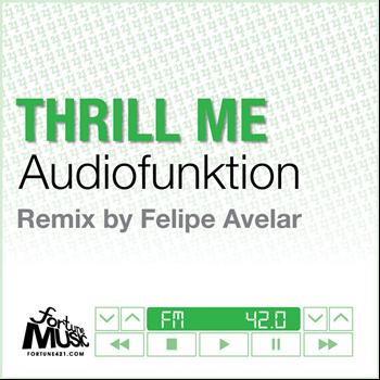Audiofunktion - Thrill Me