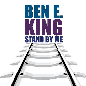 Ben E. King - Stand By Me