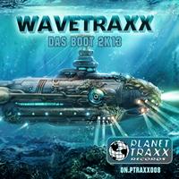 Wavetraxx - Das Boot 2K13 (New Mixes And Remastered, The Boat 2013)