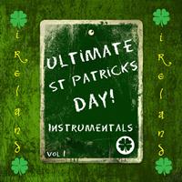The Dreamers - Ultimate St Patrick's Day!, Vol. 1 (Instrumentals)