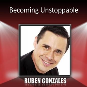 Ruben Gonzalez - Becoming Unstoppable
