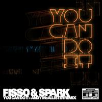 Fisso & Spark - You Can Do It