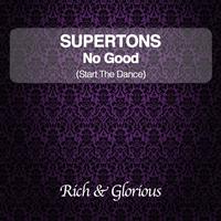Supertons - No Good (Start the Dance)