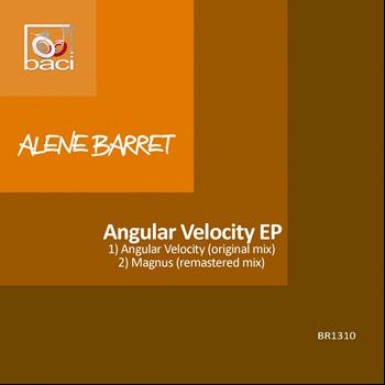 Alene Barret - Angular Velocity