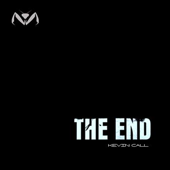 Kevin Call - The End