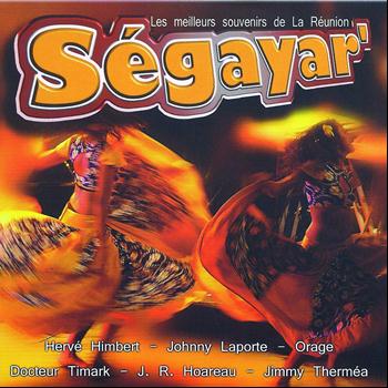 Various Artists - Ségayar - Les meilleurs souvenirs de la Réunion