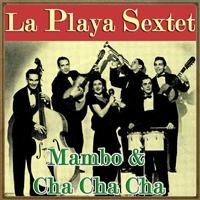 La Playa Sextet - Mambo & Cha Cha Cha