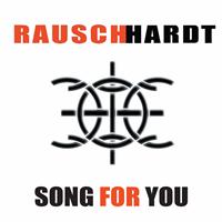 Rauschhardt - Song for You