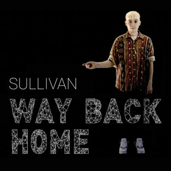 Sullivan - Way Back Home