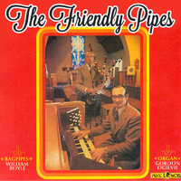 William Boyle & Gordon Ogilvie - The Friendly Pipes