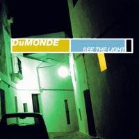Dumonde - See the Light