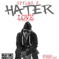 Styles P - Hater Love