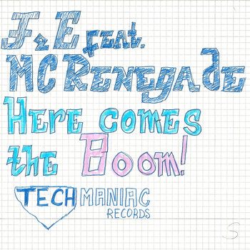 F&e feat. Mc Renegade - Here Comes the Boom!