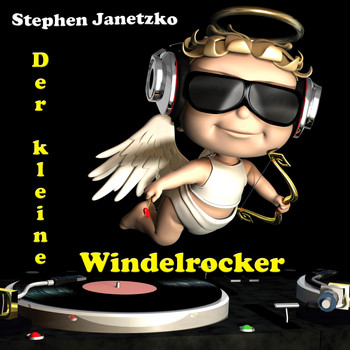 Stephen Janetzko - Der kleine Windelrocker