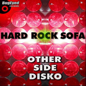 Hard Rock Sofa - Other Side Disko