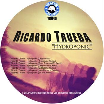 Ricardo Trueba - Hydroponic