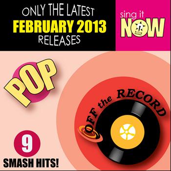 Off the Record - February 2013 Pop Smash Hits (Explicit)