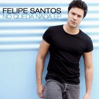 Felipe Santos - No queda nada EP