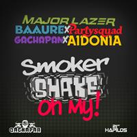 Aidonia - Smoker Shake Oh My! (Joker Smoker Remix) - Single