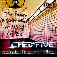 Cheb Five - Seize The Future EP