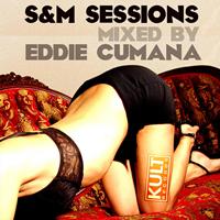 Eddie Cumana - Kult Records Presents: Cruise Control (S & M Sessions) Mixed by Eddie Cumana (Explicit)