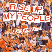 John Angotti - Rise Up, My People