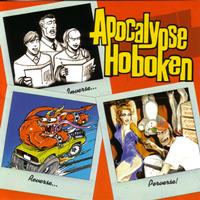Apocalypse Hoboken - Inverse, Reverse, Perverse