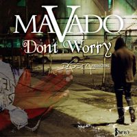Mavado - Don't Worry - Single