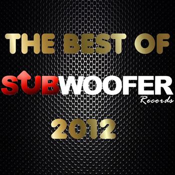 Various Artists - The Best of Subwoofer Records 2012