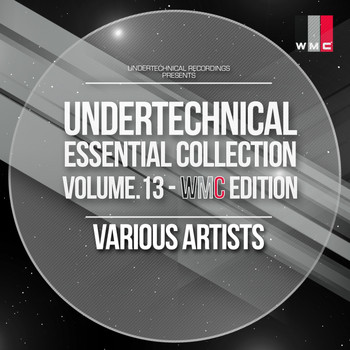 Various Artists - Undertechnical Essential Collection WMC 2013 Edition