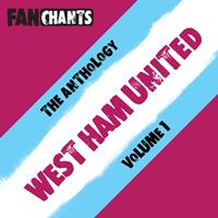 West Ham FanChants feat. WHUFC Football Songs - West Ham Fans Anthology I (Real WHUFC Football Songs)