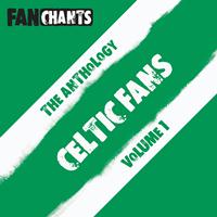 Celtic FC FanChants feat. The Bhoys Football Songs - Celtic FC Fans Anthology I (The Bhoys Football Songs)