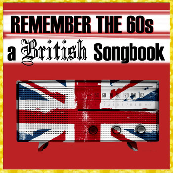 Various Artists - Remember The Sixties A British Songbook
