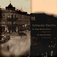 Schneider Electric - Sleep. My Poor Heart (Explicit)