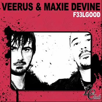 Veerus, Maxie Devine - F33lgood