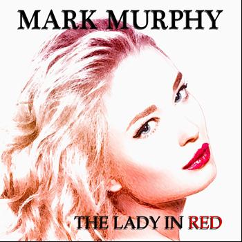 Mark Murphy - The Lady in Red
