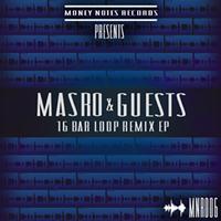 Masro - 16 Bar Loop Remix EP