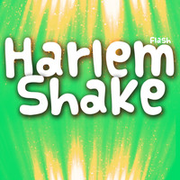 Flash - Harlem Shake