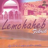 Lemchaheb - Fekrek (L'âge d'or de la musique populaire marocaine)